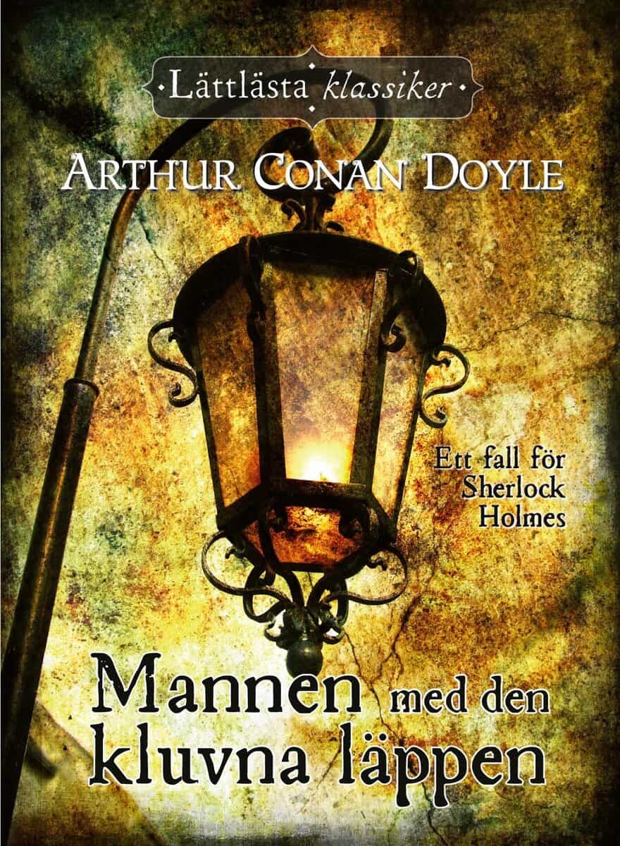 Arthur Conan Doyle : Mannen med den kluvna läppen