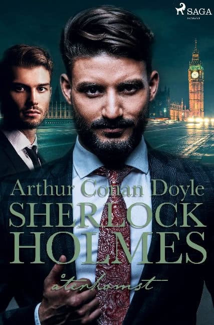 Arthur Conan Doyle : Sherlock Holmes återkomst