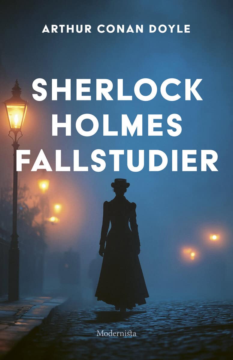 Arthur Conan Doyle : Sherlock Holmes fallstudier