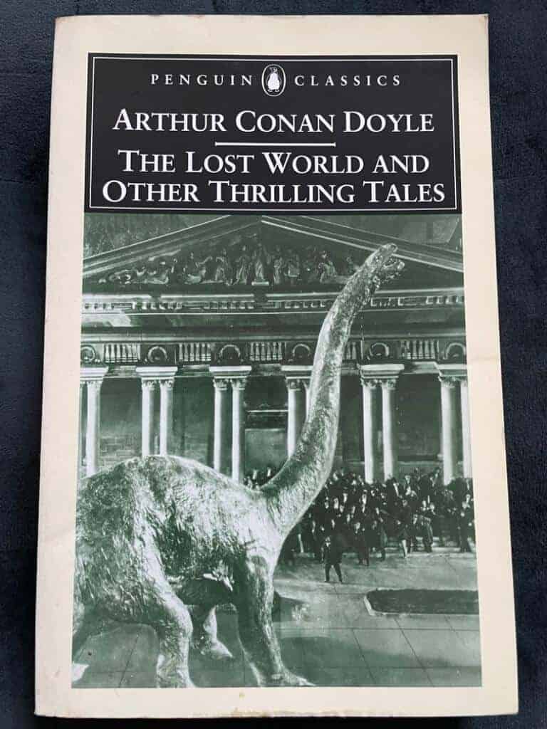 Arthur Conan Doyle : The lost world and other thrilling tales