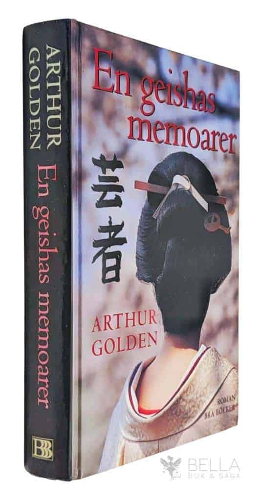 Arthur Golden : En geishas memoarer