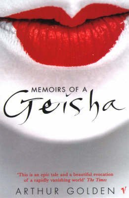 Arthur Golden : Memoirs of a Geisha