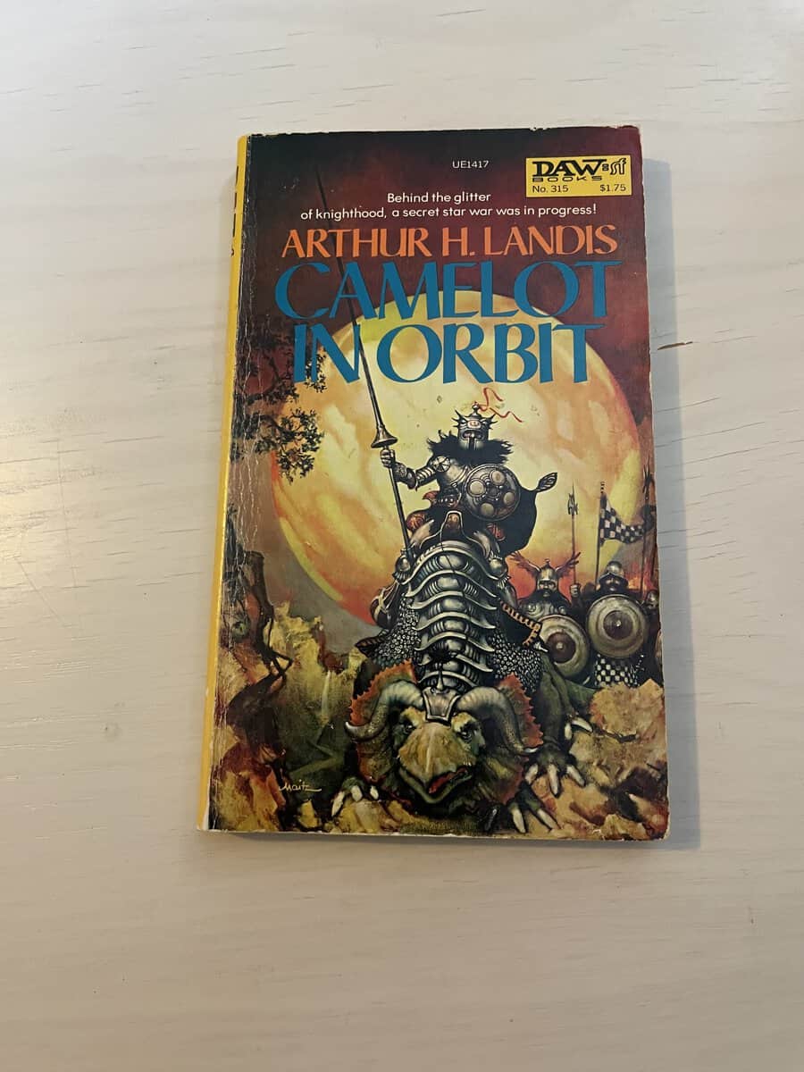 Arthur H Landis : Camelot In Orbit
