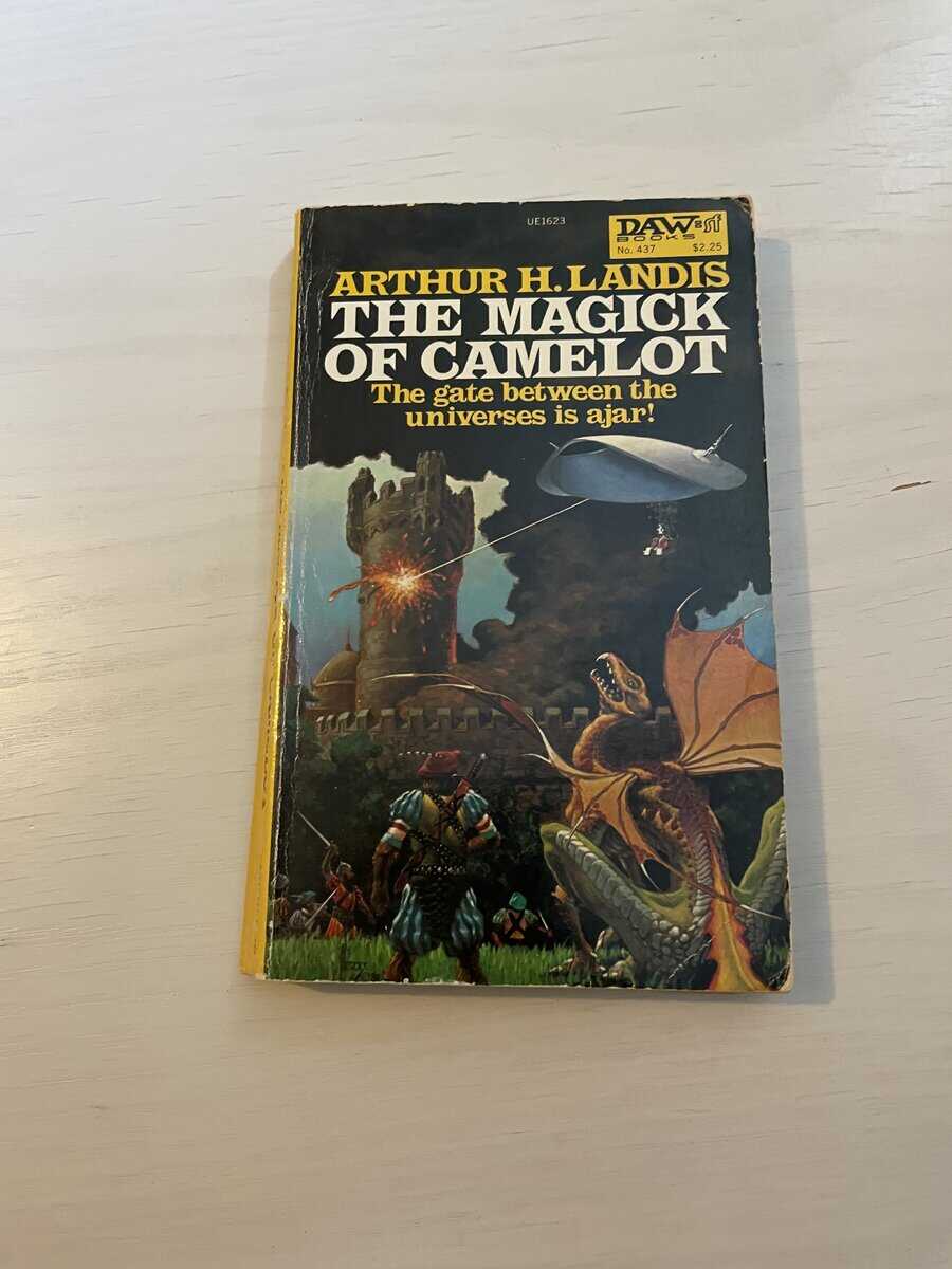 Arthur H Landis : The Magick of Camelot