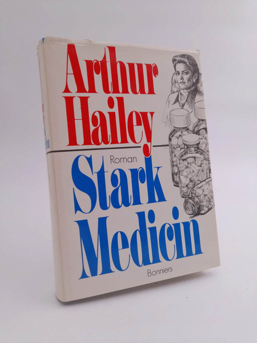 Arthur Hailey : Stark medicin