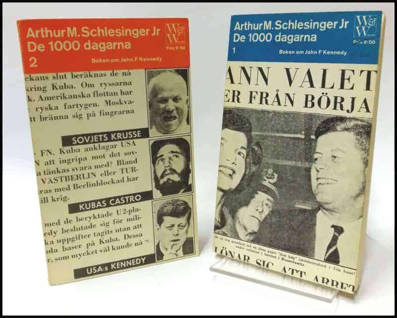 Arthur M. Schlesinger Jr : De 1000 dagarna