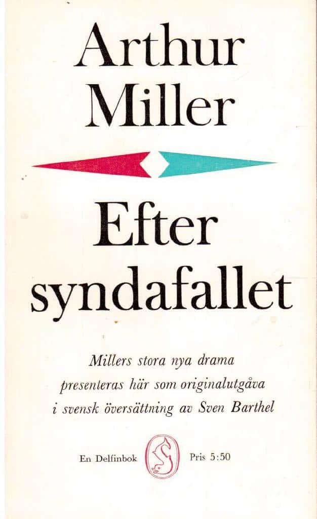 Arthur Miller : Efter syndafallet