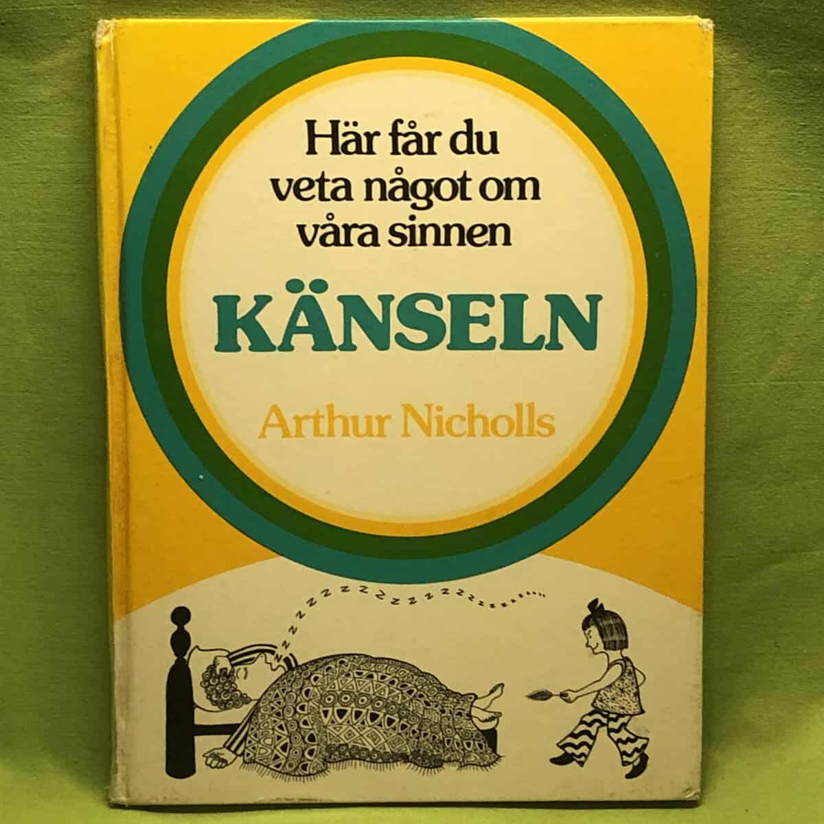 Arthur Nicholls : Här får du veta något om våra sinnen, känseln