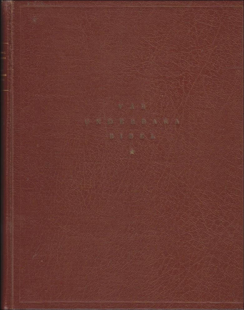 Arthur S. Maxwell : Vår underbara Bibel