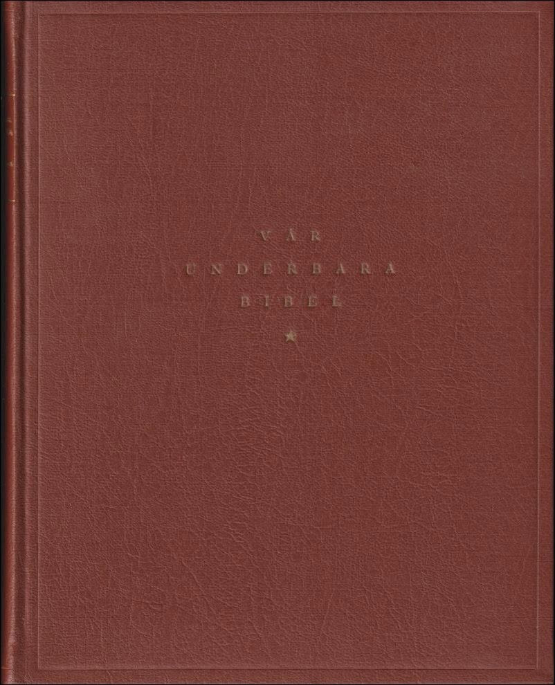 Arthur S. Maxwell : Vår underbara Bibel