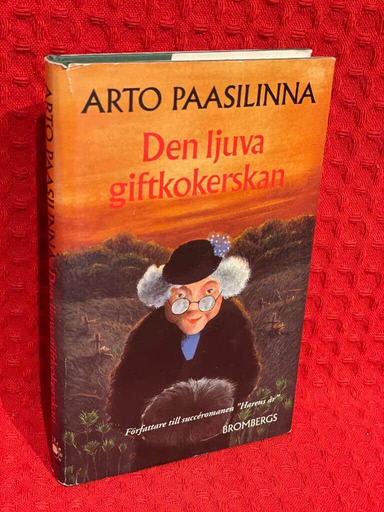 Arto Paasilinna : Den ljuva giftkokerskan