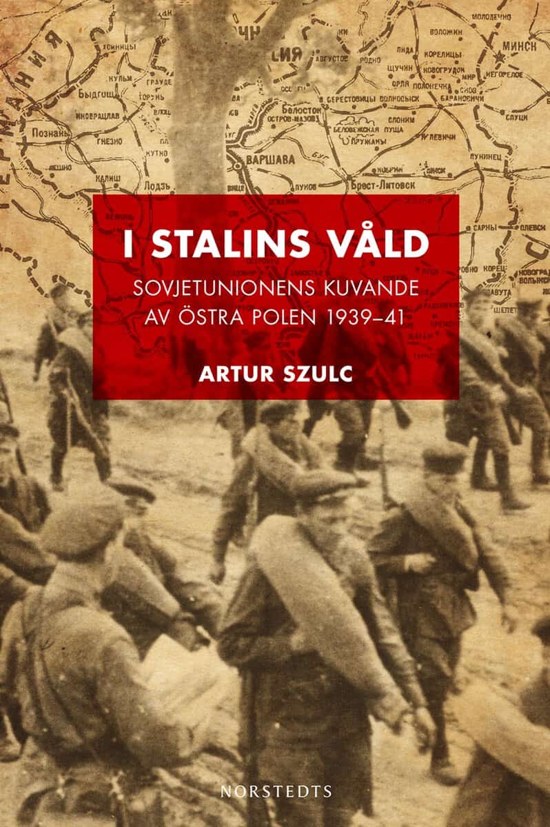 Artur Szulc : I Stalins våld