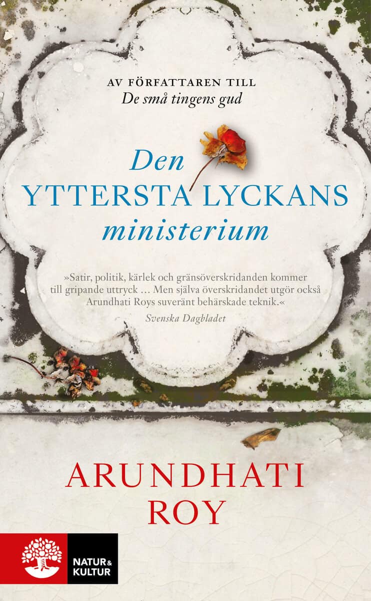 Arundhati Roy : Den yttersta lyckans ministerium