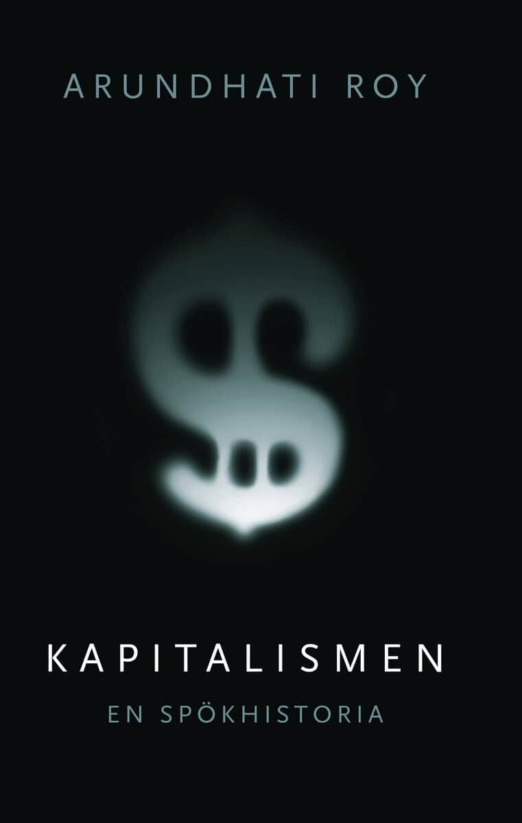 Arundhati Roy : Kapitalismen