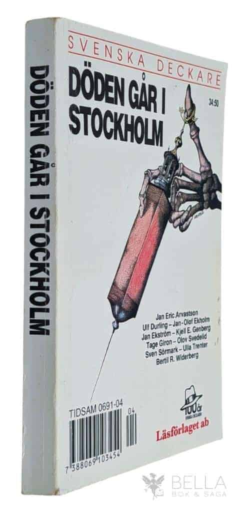 Arvastson, Jan Eric ; Kjell E. Genberg ; Ulla Trenter ; Olof Svedelid ; Ulf Durling ; K. Arne Blom : Döden går i Stockholm - Svenska deckare