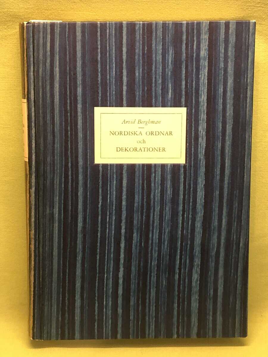 Arvid Berghman : Nordiska riddareordnar och dekorationer