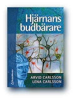 Arvid ; Lena Carlsson : Hjärnans budbärare