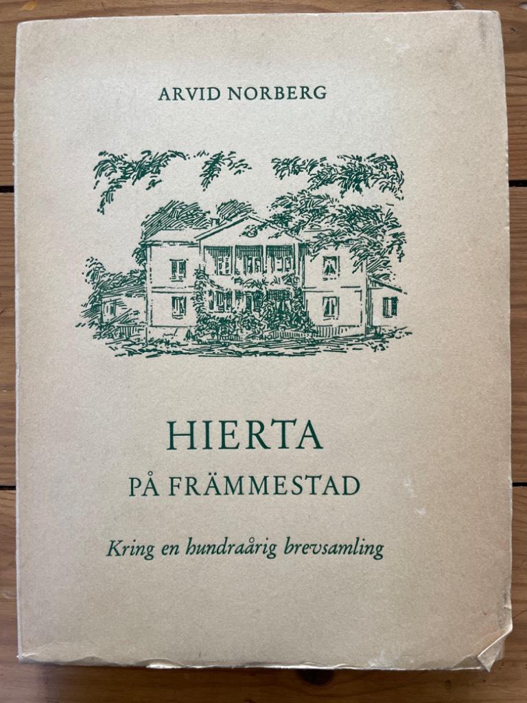 Arvid Norberg : Hierta på Främmestad