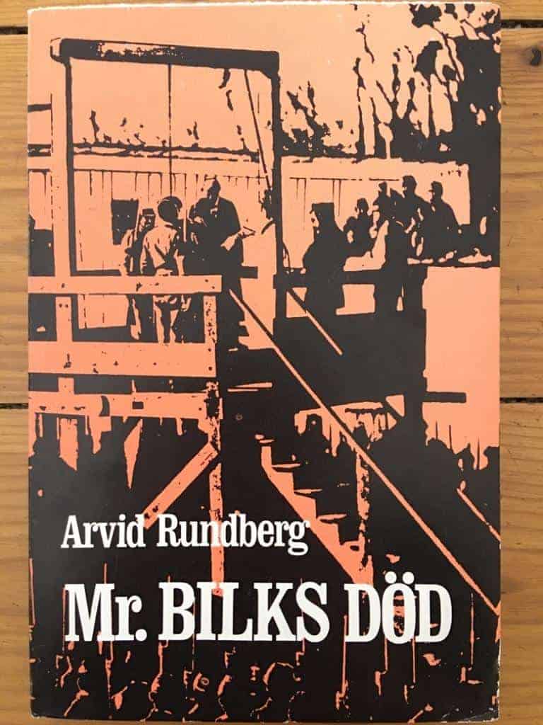Arvid Rundberg : Mr. Bilks död