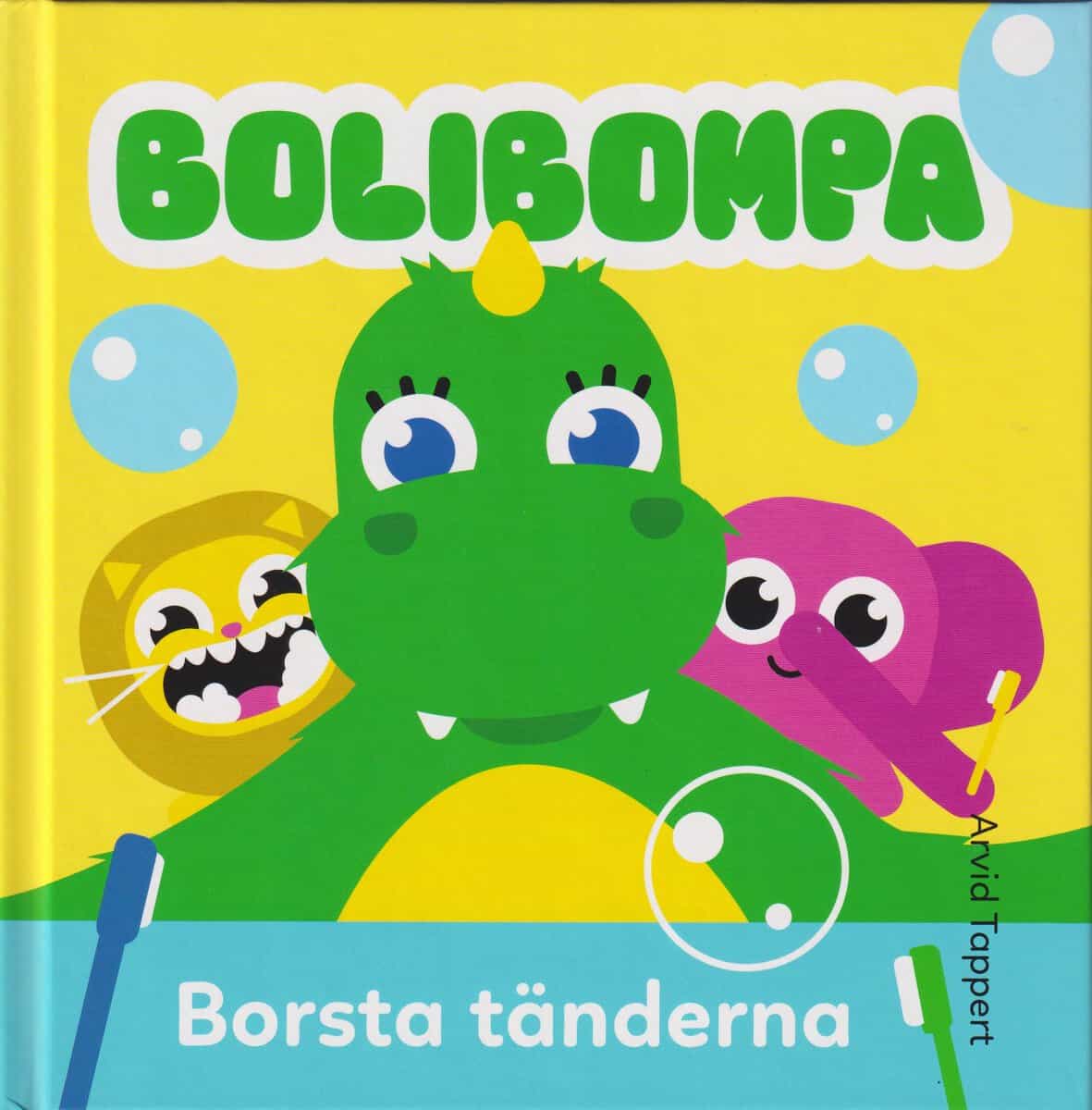 Arvid Tappert : Borsta tänderna