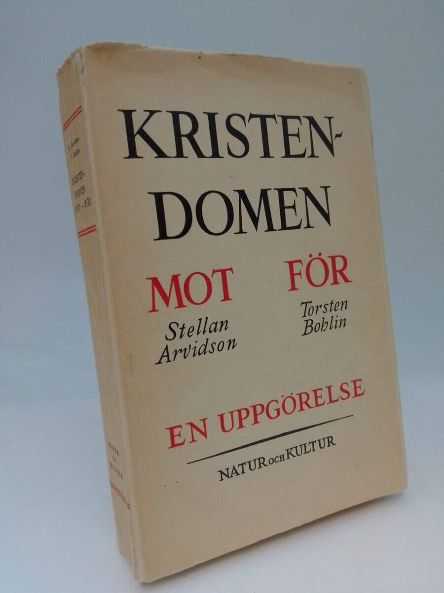 Arvidson, Stellan ; Bohlin, Torsten : Kristendomen mot - för