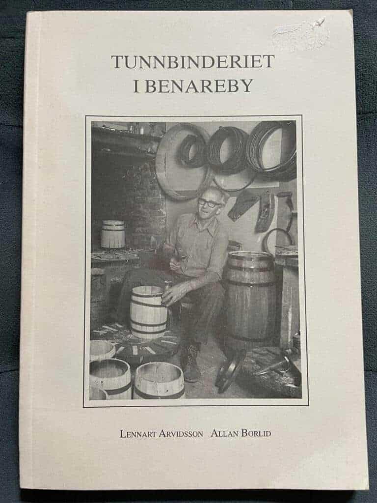 Arvidsson, Lennart ; Borlid, Allan : Tunnbinderiet i Benareby
