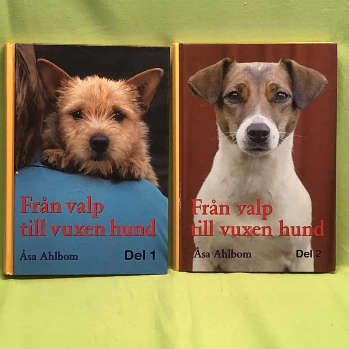 Åsa Ahlbom : Från valp till vuxen hund - Del 1 + 2 (2 band)