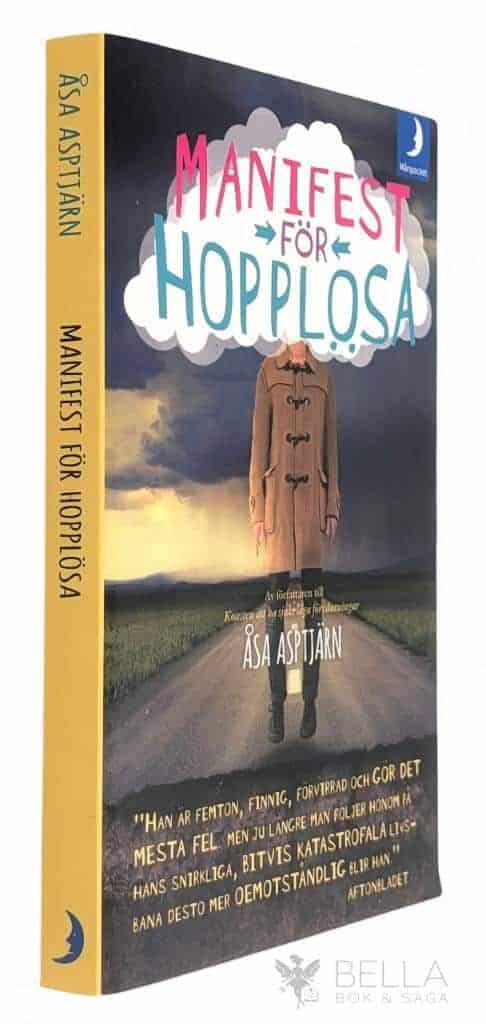 Åsa Asptjärn : Manifest för hopplösa - Emanuel Kent Sjögren - Bok 2