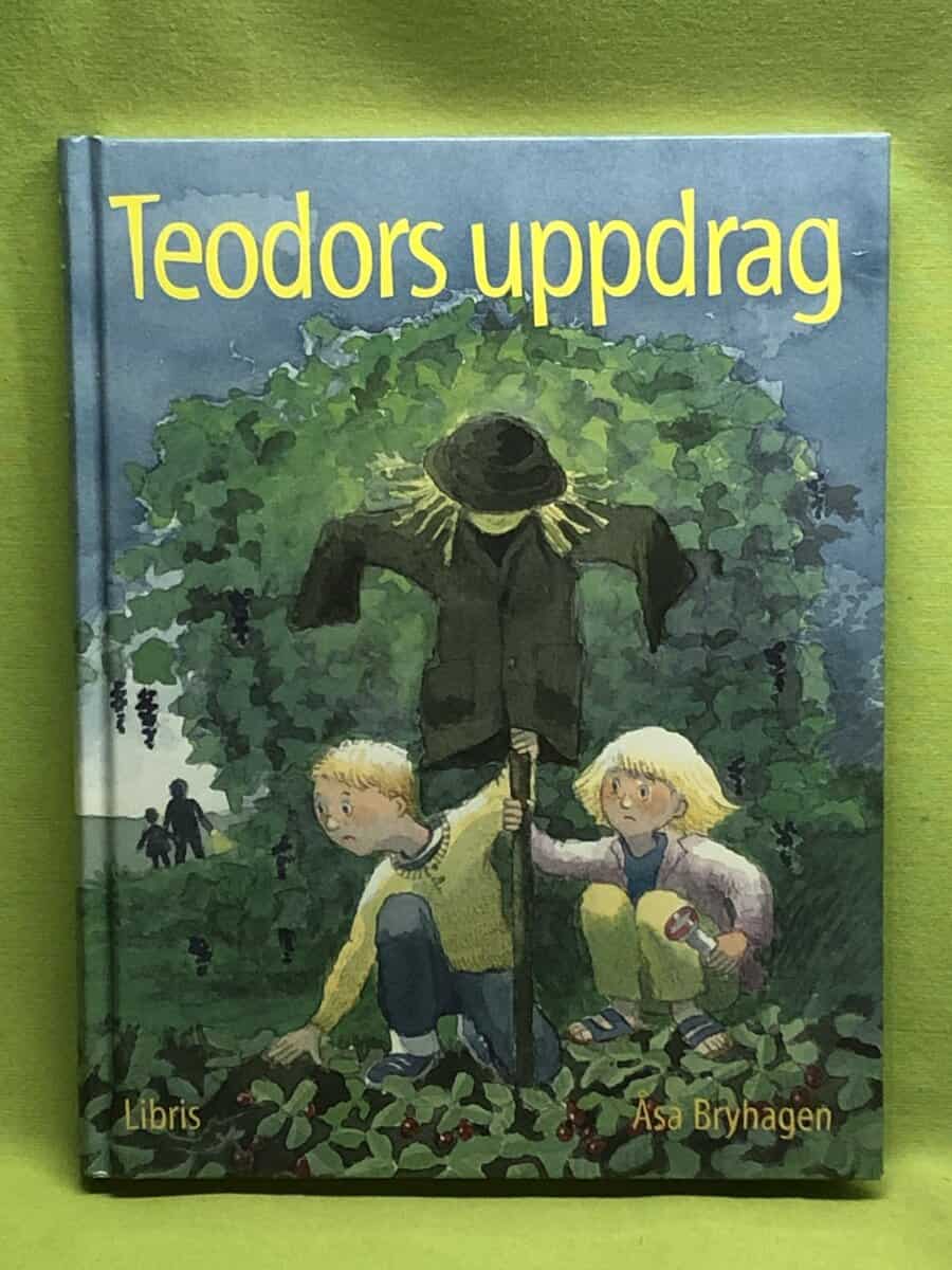 Åsa Bryhagen : Teodors uppdrag