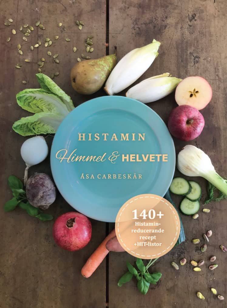 Åsa Carbeskär : Histamin : himmel & helvete