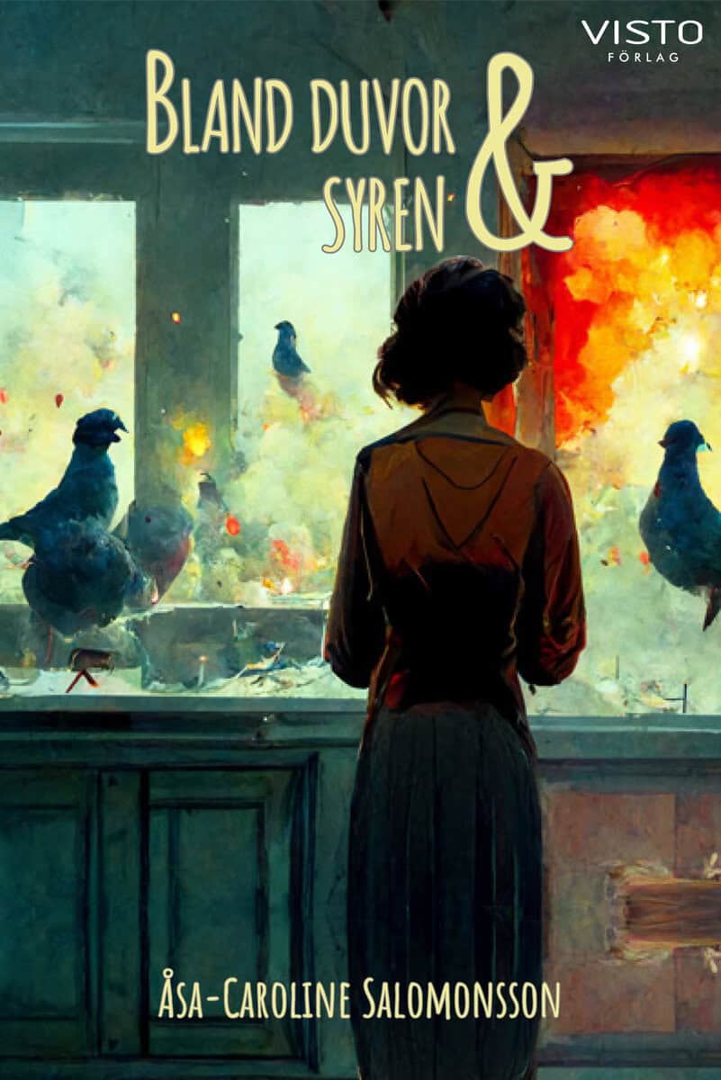 Åsa-Caroline Salomonsson : Bland duvor och syren