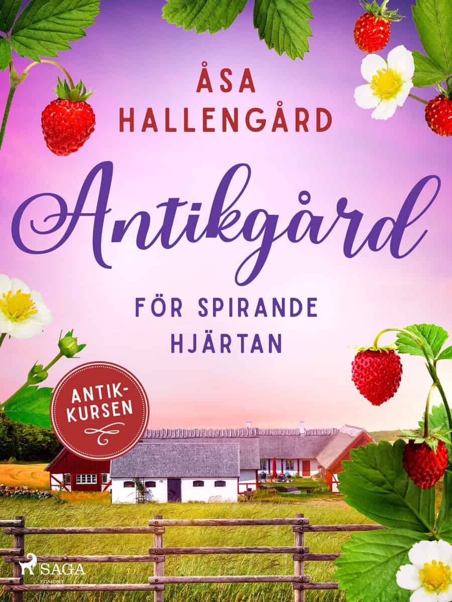 Åsa Hallengård : Antikgård för spirande hjärtan