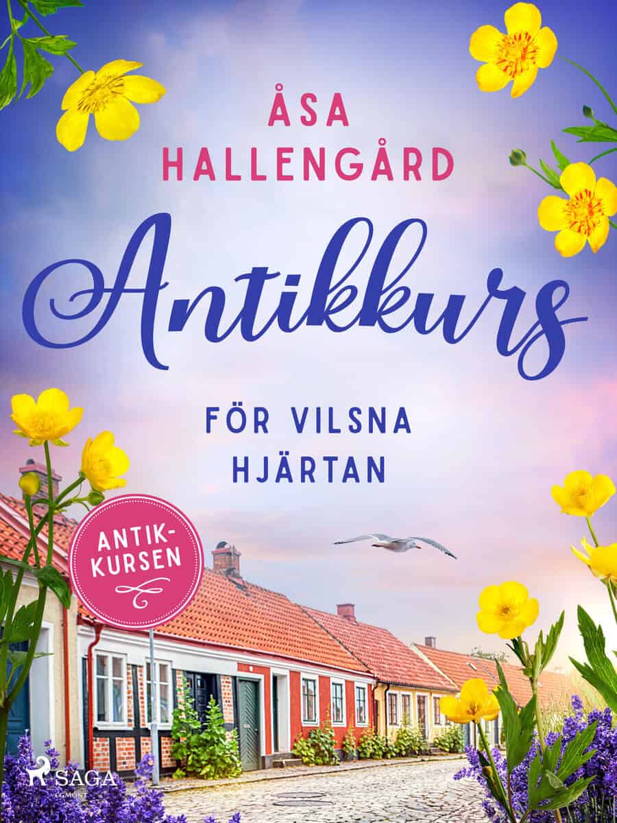 Åsa Hallengård : Antikkurs för vilsna hjärtan