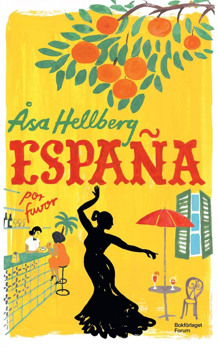 Åsa Hellberg : España por favor