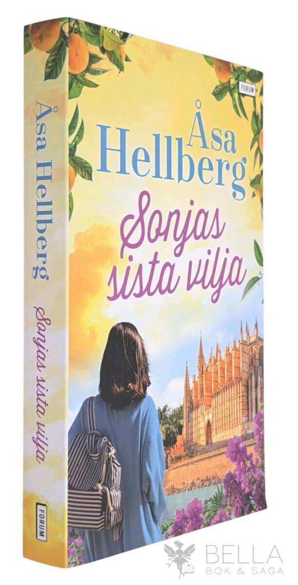 Åsa Hellberg : Sonjas sista vilja