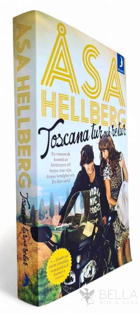 Åsa Hellberg : Toscana tur och retur