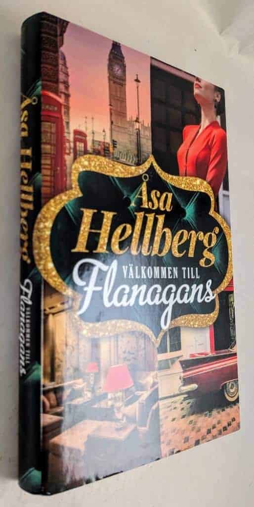 Åsa Hellberg : Välkommen till Flanagans - Flanagans - Bok 1