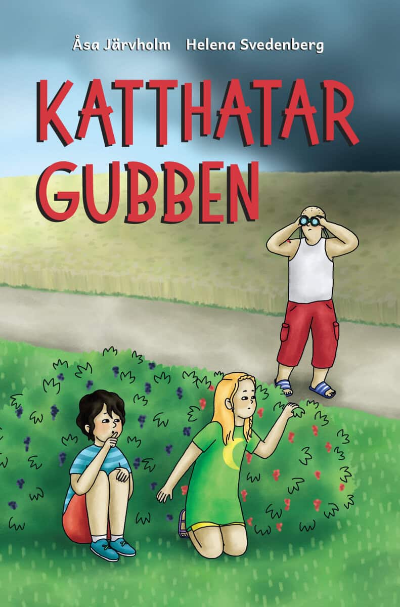 Åsa Järvholm : Katthatargubben