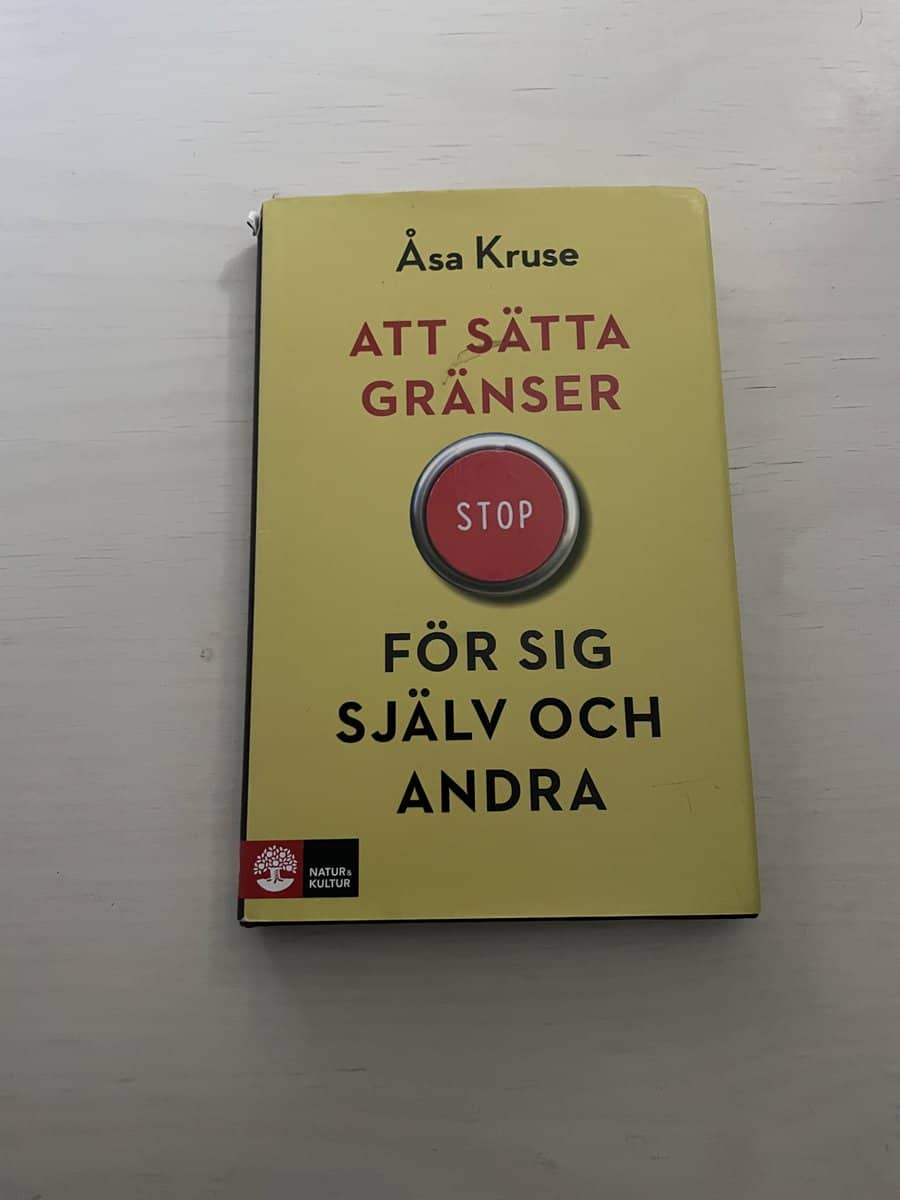 Åsa Kruse : Att sätta gränser för sig själv och andra