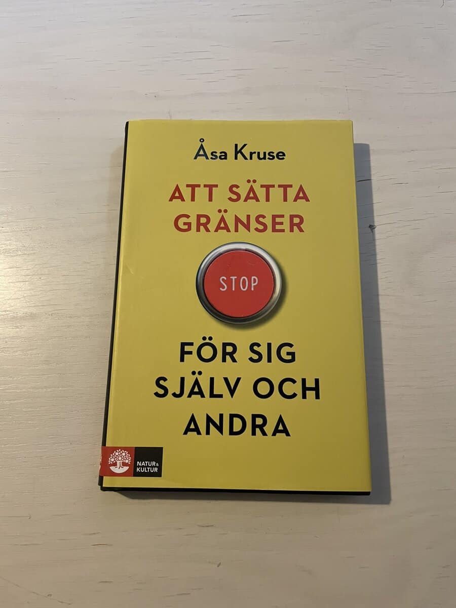 Åsa Kruse : Att sätta gränser för sig själv och andra