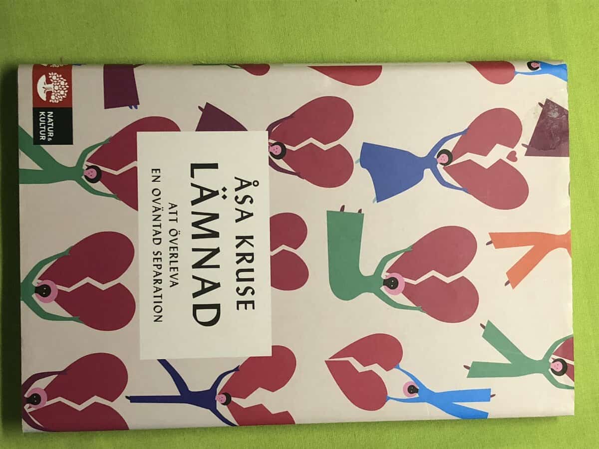 Åsa Kruse : Lämnad att överleva en oväntad separation