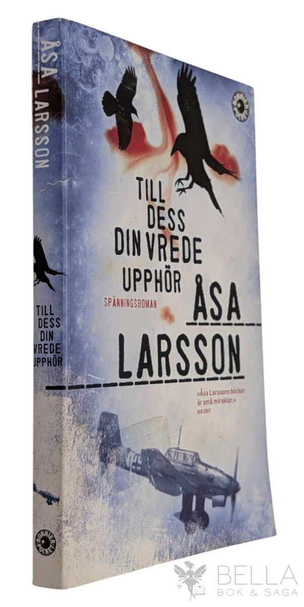 Åsa Larsson : Till dess din vrede upphör