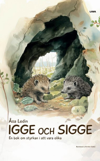 Åsa Ledin : Igge och Sigge : en bok om styrkan i att vara olika