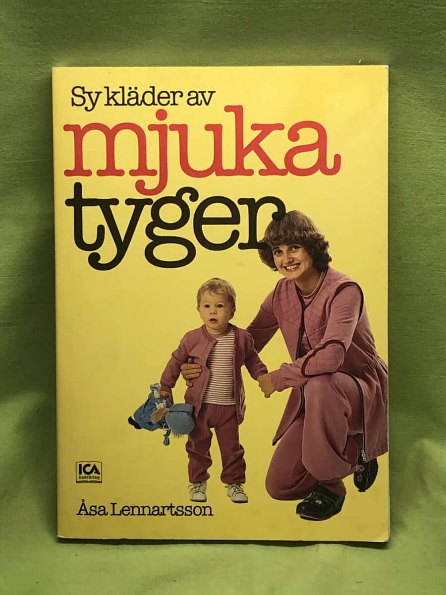 Åsa Lennartsson : Sy kläder av mjuka tyger