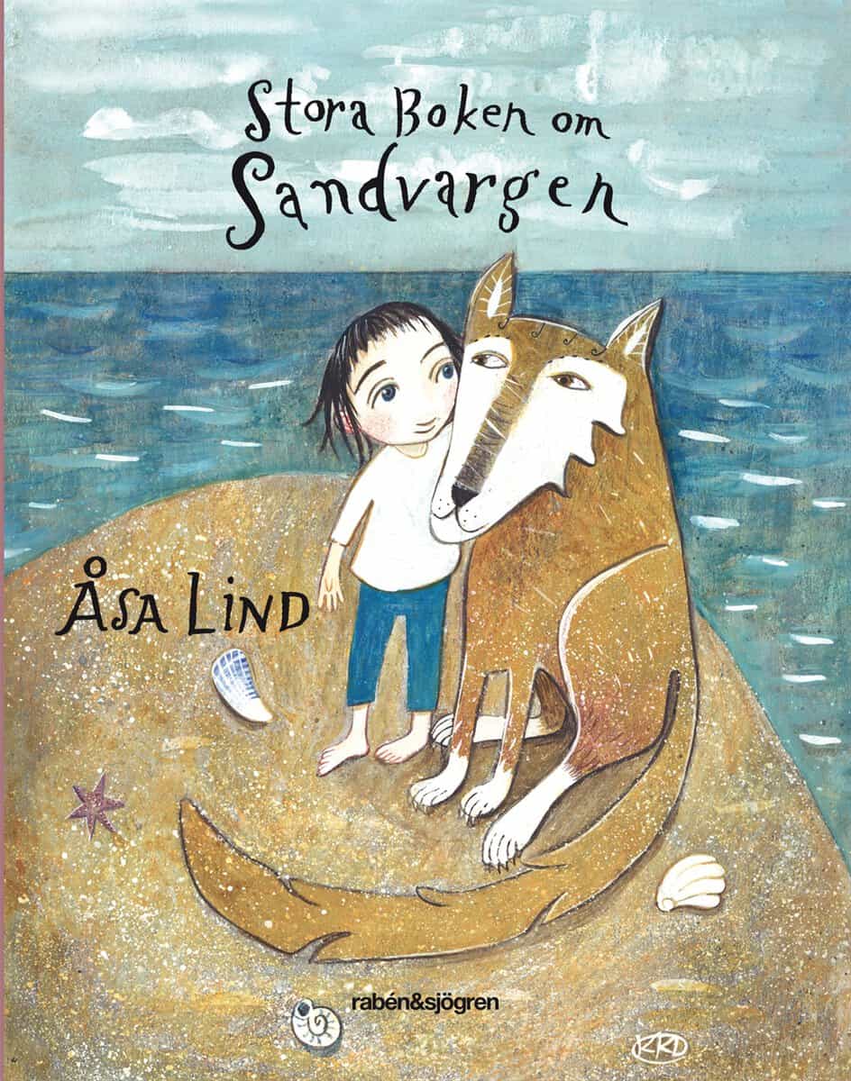 Åsa Lind : Stora boken om Sandvargen