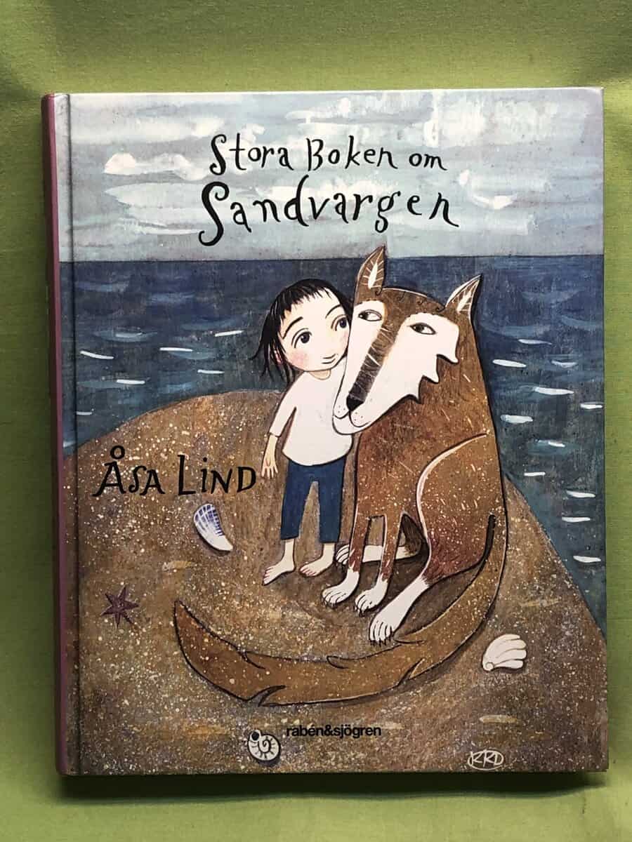 Åsa Lind : Stora boken om Sandvargen