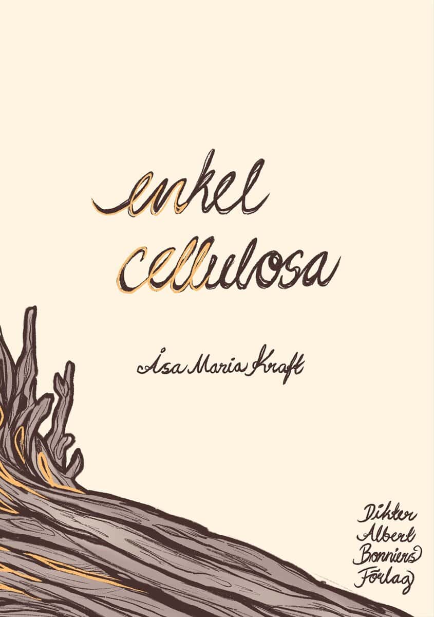 Åsa Maria Kraft : enkel cellulosa
