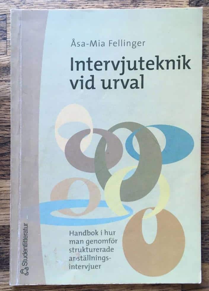Åsa-Mia Fellinger : Intervjuteknik vid urval