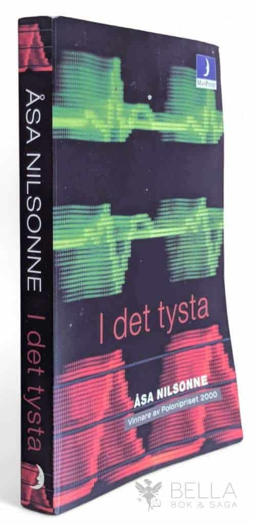 Åsa Nilsonne : I det tysta - Monika Pedersen - Bok 2