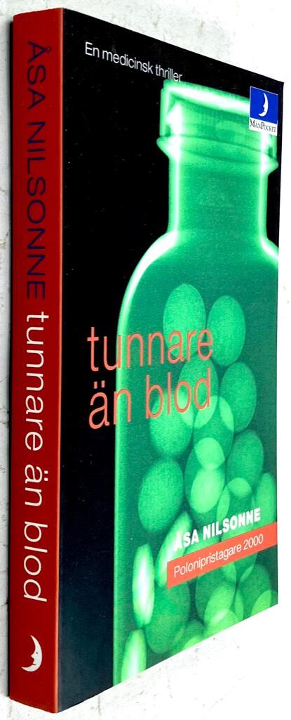 Åsa Nilsonne : Tunnare än blod